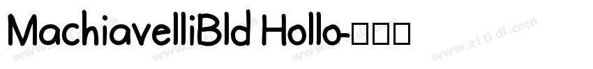 MachiavelliBld Hollo字体转换